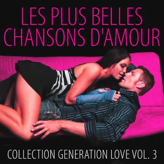 Les Plus Belles Chansons D'Amour Vol. 3 (Collection) by Unknown Artist