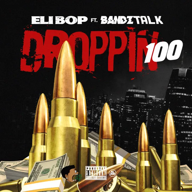 Droppin 100 (feat. Eli-Bop)