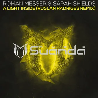 A Light Inside (Ruslan Radriges Remix) by Sarah Shields