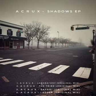 Shadows Ep by A C R U X