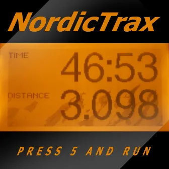 Press 5 and Run by NordicTrax