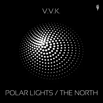 Polar Lights / The North by 