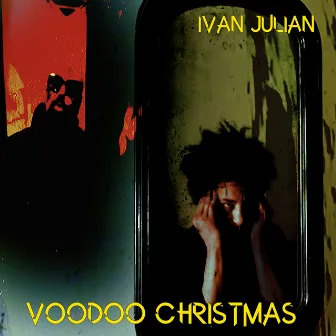 Voodoo Christmas by Ivan Julian