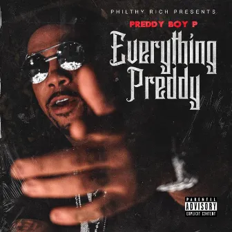 Everything Preddy by Preddy Boy P