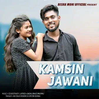 Kamsin Jawani by Rajbnus murmu