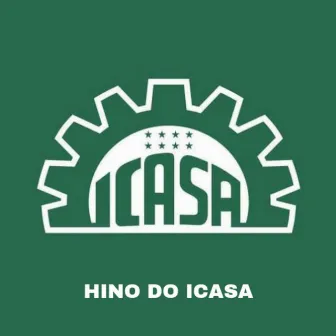 Hino do Icasa by Luiz Fidélis