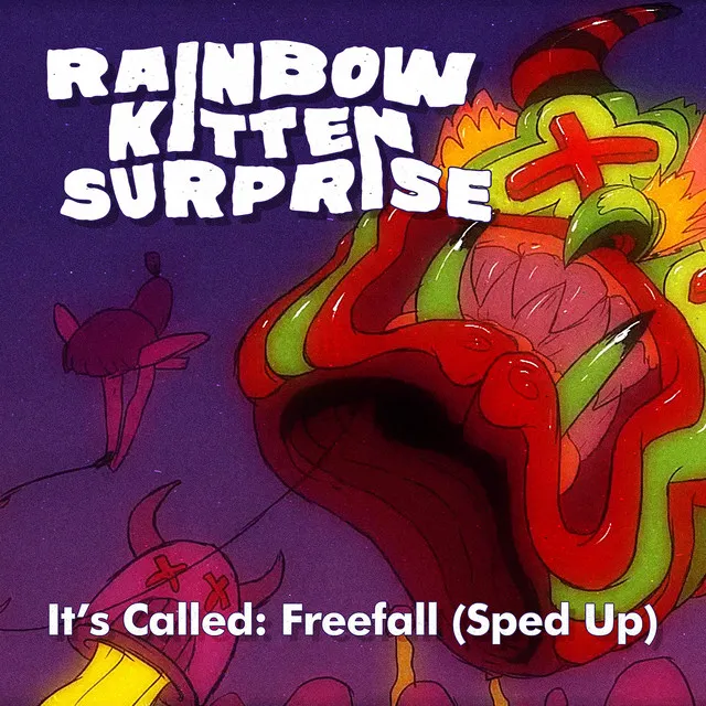 It's Called: Freefall (Rainbow Kitten Surprise) - Sped Up Version