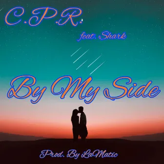 By My Side by C.P.R.