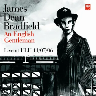 An English Gentleman (Live At ULU) by James Dean Bradfield