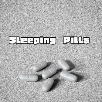 Sleeping Pills by Young Nug