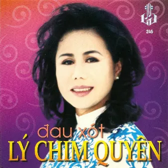 Dau Xot Ly Chim Quyen by Thanh Tuyền