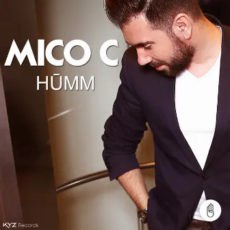 Humm by Mico C