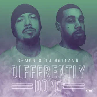 Differently Dope by TJ Holland