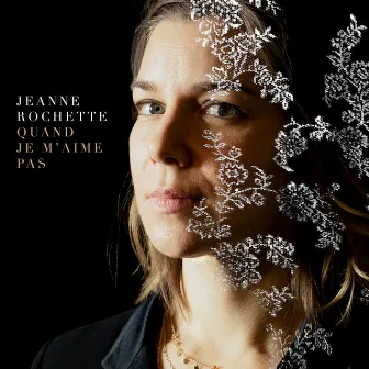 Quand je m'aime pas by Jeanne Rochette