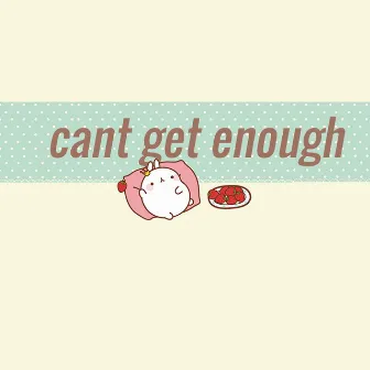 Can't Get Enough by TOFU