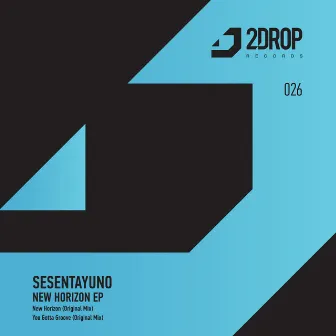 New Horizon EP by Sesentayuno