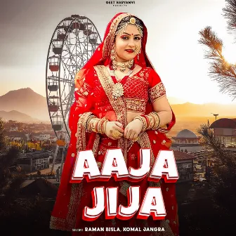 Aaja Jija (feat. Gori Nagori) by Raman Bisla