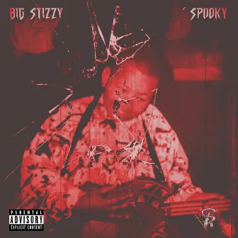 Spooky (Side A) by Big Stizzy