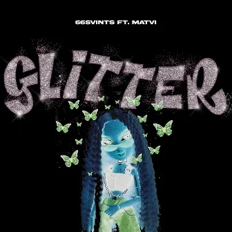 GLITTER by 66SVINTS