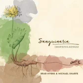 Sanguinaria (Hopefulsongs) by Michael Sharfe