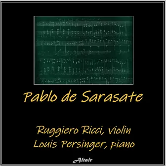 Pablo de Sarasate by Louis Persinger