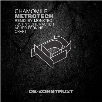 Metrotech by Chamomile