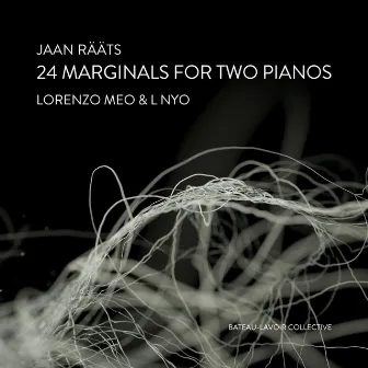 Jaan Rääts: 24 Marginals for Two Pianos by Jaan Rääts