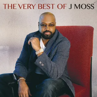 The Very Best of J Moss by J Moss