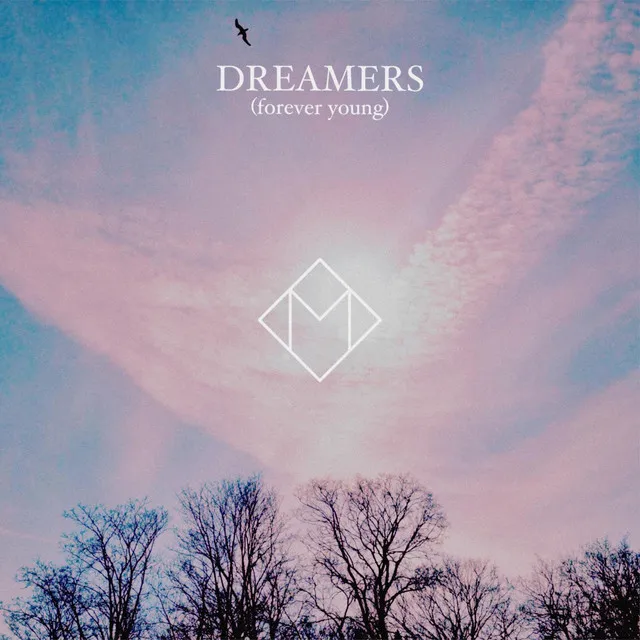 Dreamers (Forever young)