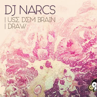 Use Dem Brain by Dj Narcs