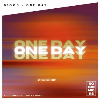 One Day by D!GGS