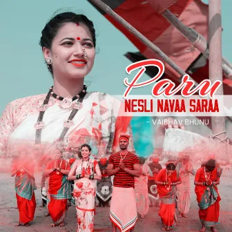 Paru Nesli Navaa Saraa by Vaibhav Bhunu