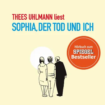 Sophia, der Tod und ich by Thees Uhlmann