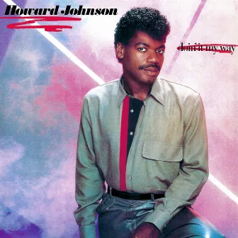 Doin' It My Way (Expanded Edition) by Howard Johnson