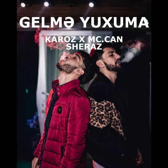 Gelmə Yuxuma