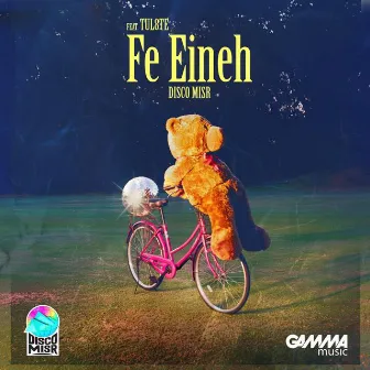 Fe Eineh by Disco Misr