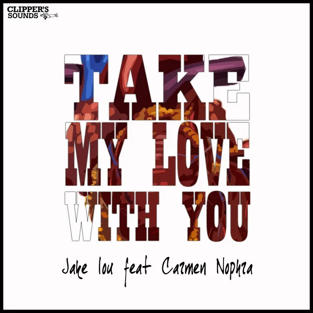 Take My Love With You - Original Extended Mix