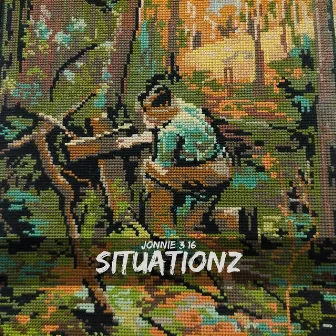 Situationz by Jonnie 3:16