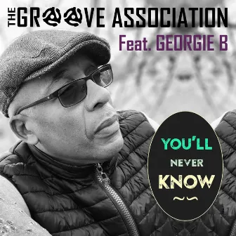 You'll Never Know by The Groove Association