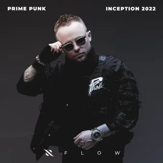 Inception 2022 by Prime Punk