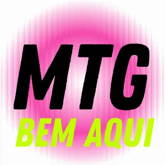 MTG BEM AQUI by DJ heike