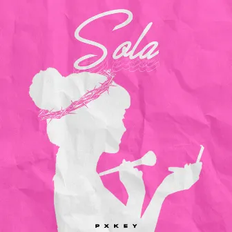 Sola by Pxkey