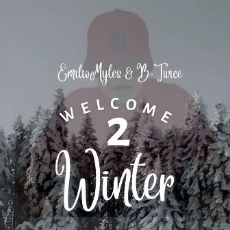 Welcome 2 Winter by B-Twice