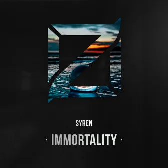 Immortality by Syren