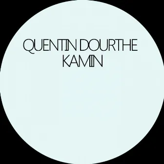 Kamin by Quentin Dourthe