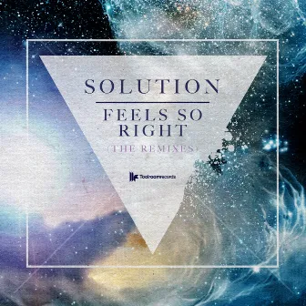 Feels So Right (Remixes) by Solution