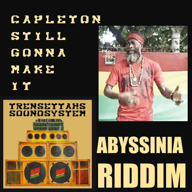 Still Gonna Make It - Abyssinia Riddim