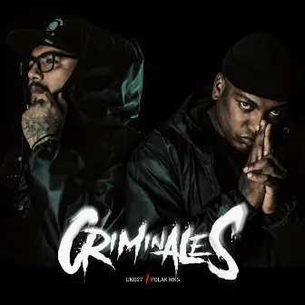 Criminales by Unknown Artist