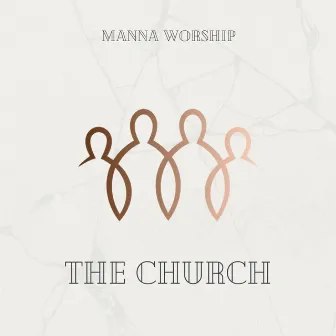 The Church by Manna Worship