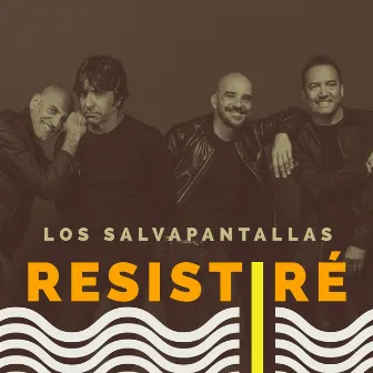 Resistiré by Los Salvapantallas